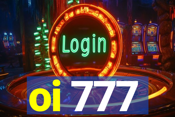 oi 777